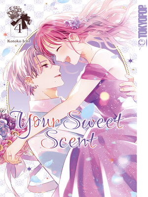 cover image of Your Sweet Scent, Band 4